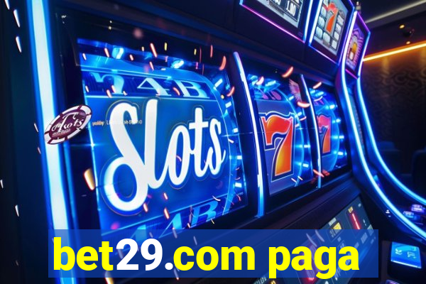 bet29.com paga